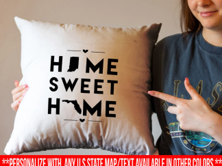 Home Sweet Home Throw Pillow Cover & Insert– Personalizable Item