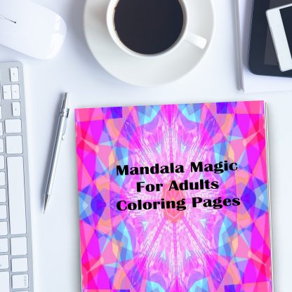 Mandala Magic For Adults Coloring Pages