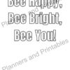 Set of 10 Bee Positive affirmation Printable Bookmarks to colour home printable PDF instant download - Image 13