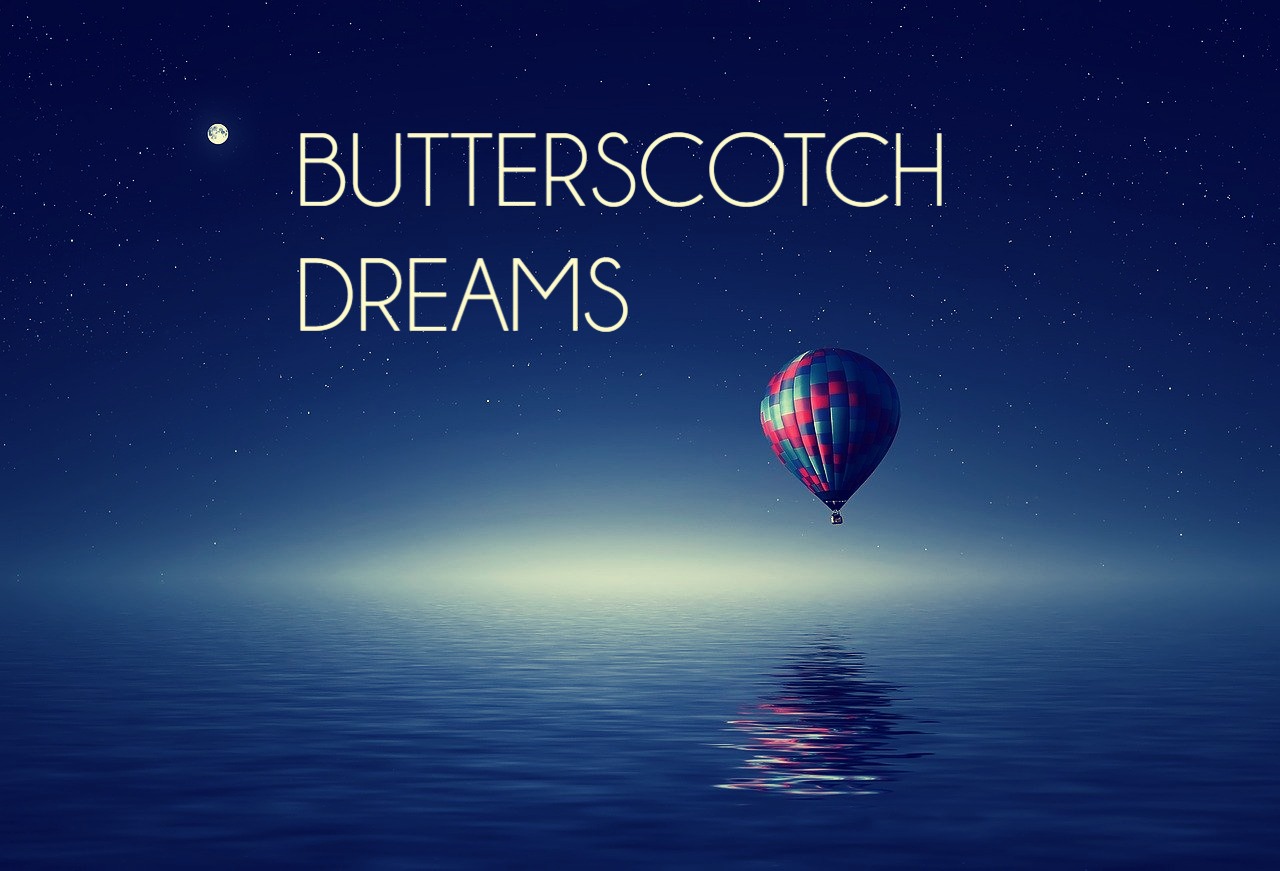 Butterscotch Dream